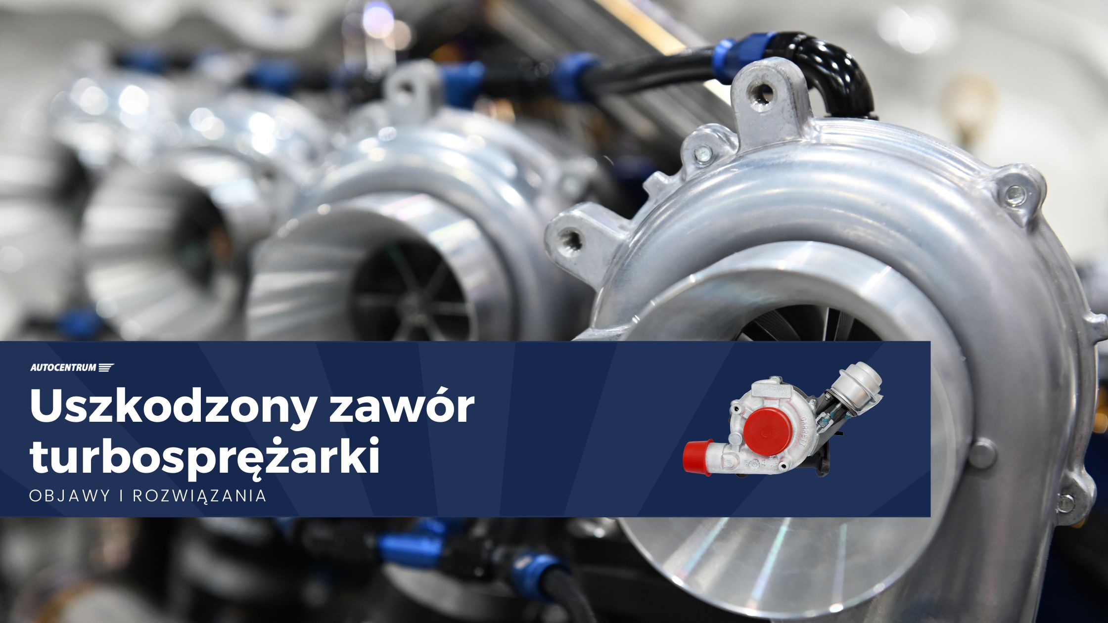 uszkodzony zawór turbosprężarki